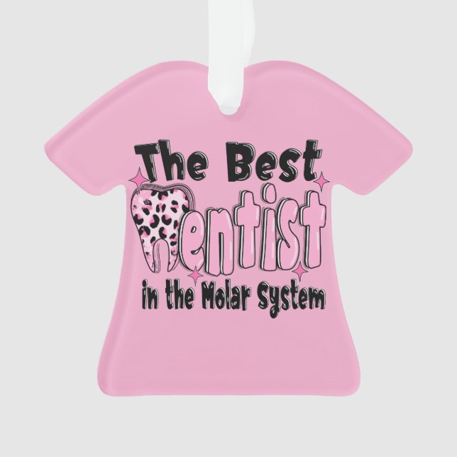 The Best Dentist in the Molar System Christmas Ornament (Front)