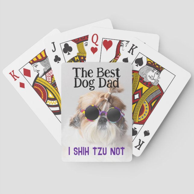 The Best dog dad Shih Tzu Not Fathers Day Playing Cards (Back)