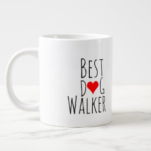 The best dog walker ever. large coffee mug
