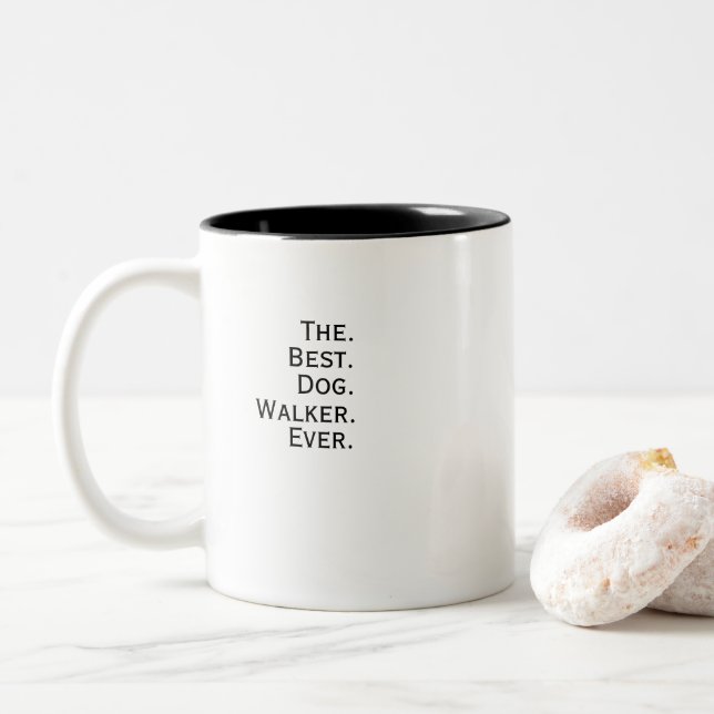 The best dog walker ever. Two-Tone coffee mug (With Donut)