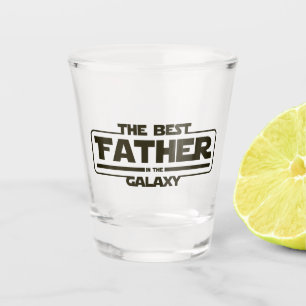 The Best Father In The Galaxy Fathers Day Gift Shot Glass