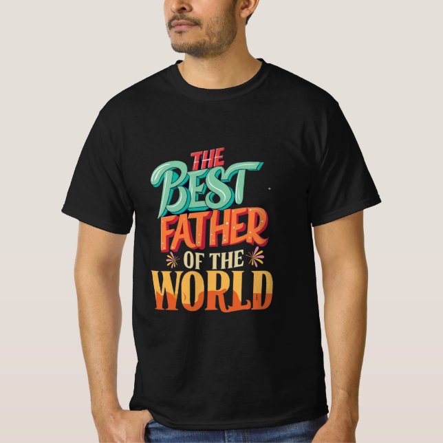 The Best Father of the World T-Shirt (Front)