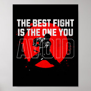 The Best Fight Is The One You Avoid. Emphasizes Pe Poster