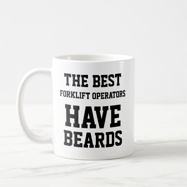 The Best Forklift Operator Have Beards Coffee Mug (Left)