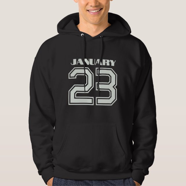 The Best Gift For Birthday January 23 Hoodie (Front)