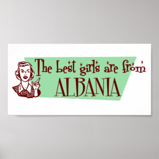 The Best Girls are from Albania Poster