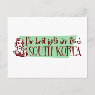 The Best Girls are from South Korea Postcard