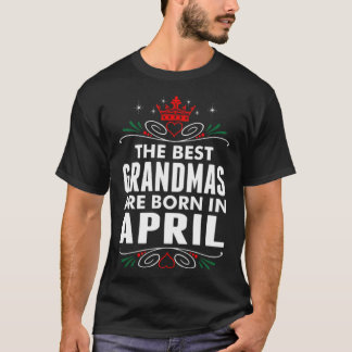 The Best Grandmas Are Born In witch amadeus  T-Shirt