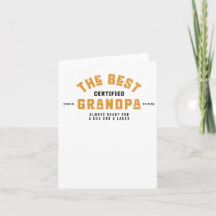The Best Grandpa. Always Ready For A Hug And A Lau Card