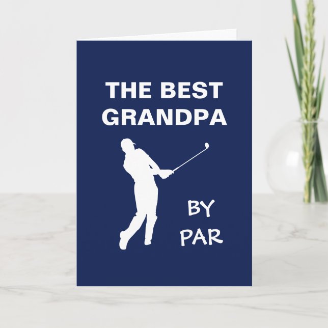 The Best Grandpa By Par Golf Granddad Golfer Pun Card (Front)