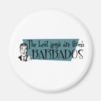 The Best Guys are from Barbados Magnet
