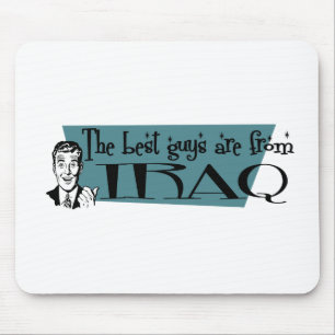 The Best Guys are from Iraq Mouse Pad