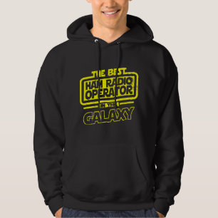 The Best Ham Radio Operator In The Galaxy Hoodie