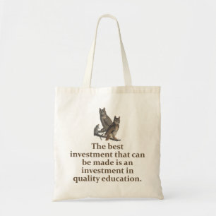 The Best Investment That Can Be Made - Education Q Tote Bag