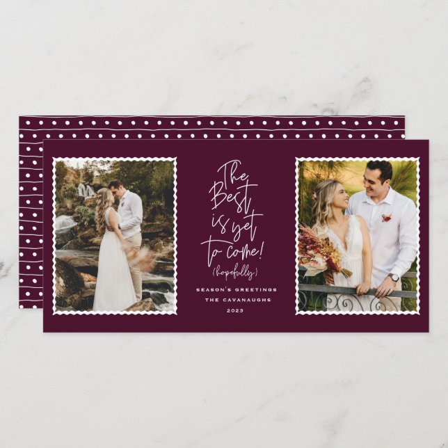 The Best Is Yet To Come 2 Photo Holiday Card (Front/Back)