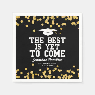The Best Is Yet To Come Black Gold Grad Party Napkin