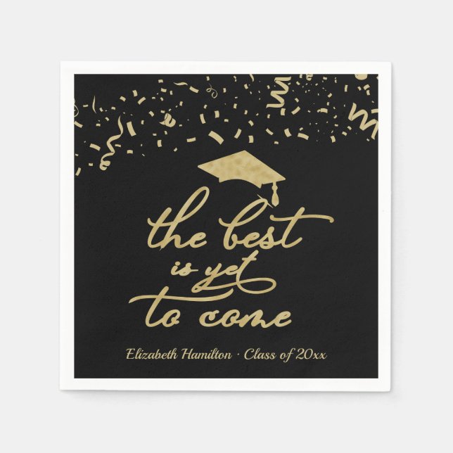 The Best Is Yet To Come Gold Script Grad Party Napkin (Front)