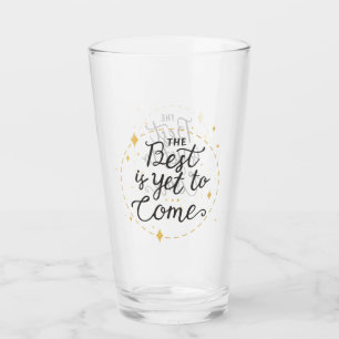The best is yet to come Graduation Glass