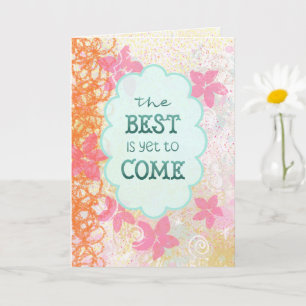 The Best Is Yet to Come – Hand-Lettered Abstract Card