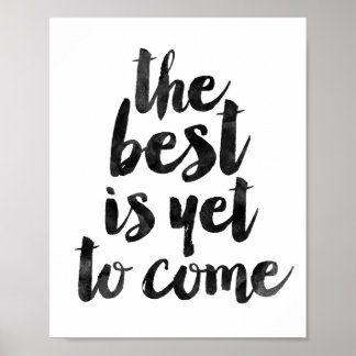 The Best Is Yet To Come Poster