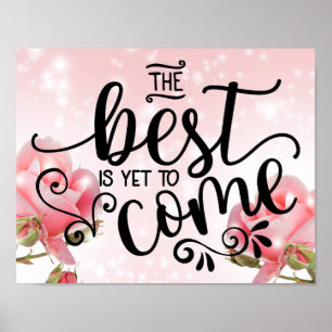 The best is yet to come poster