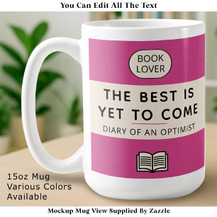 The Best Is Yet To Come Retro Paperback Cover Pink Coffee Mug
