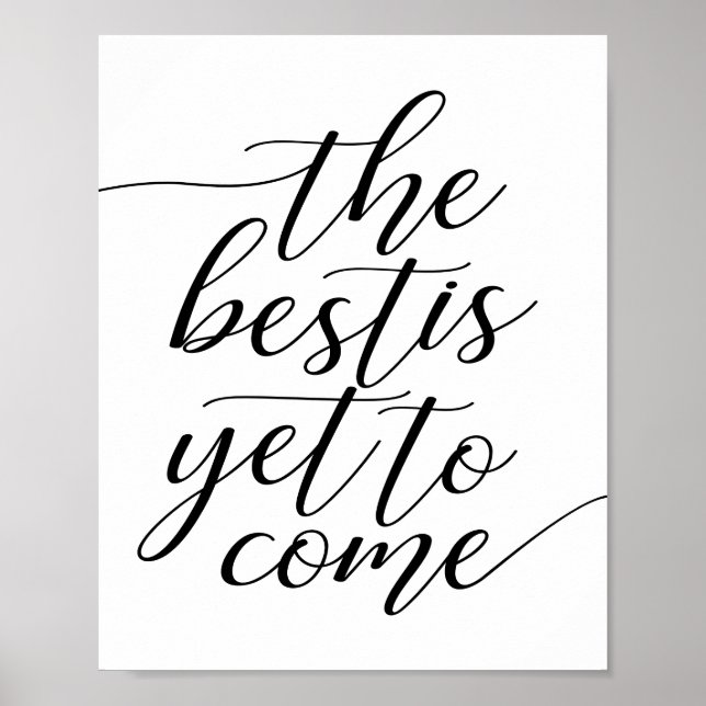 The Best Is Yet To Come Wedding Poster (Front)