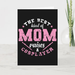 The Best Kind Of Mum Raises A Cosplayer Figurine 1 Card