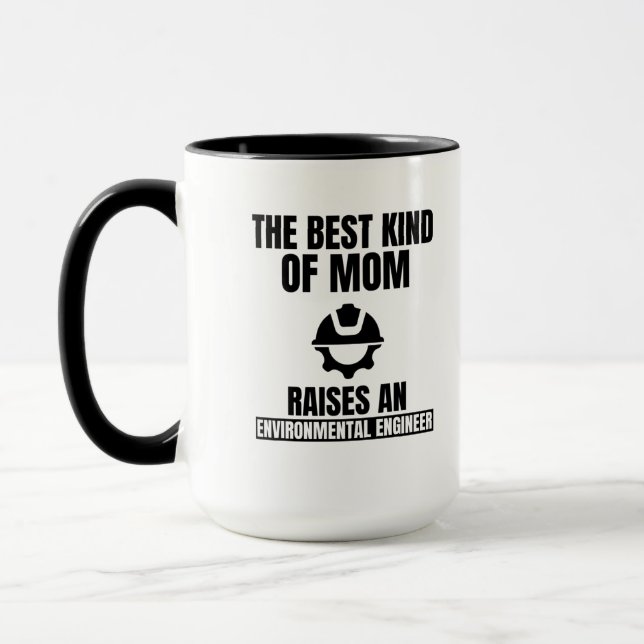 The best kind of mum raises an environmental engin mug (Left)