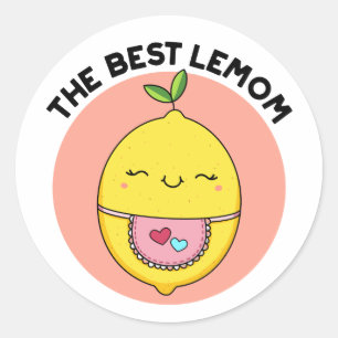 The Best Lemom Funny Lemon Pun  Classic Round Sticker