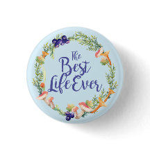 "The Best Life Ever" Autumn Badge