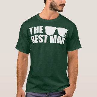 The best man bachelor party T-Shirt