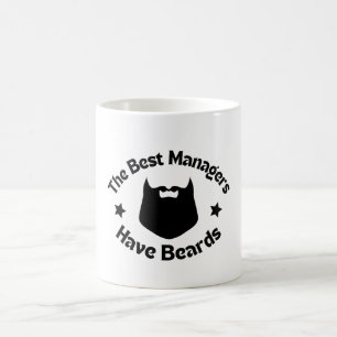 The Best Managers Have Beards Coffee Mug