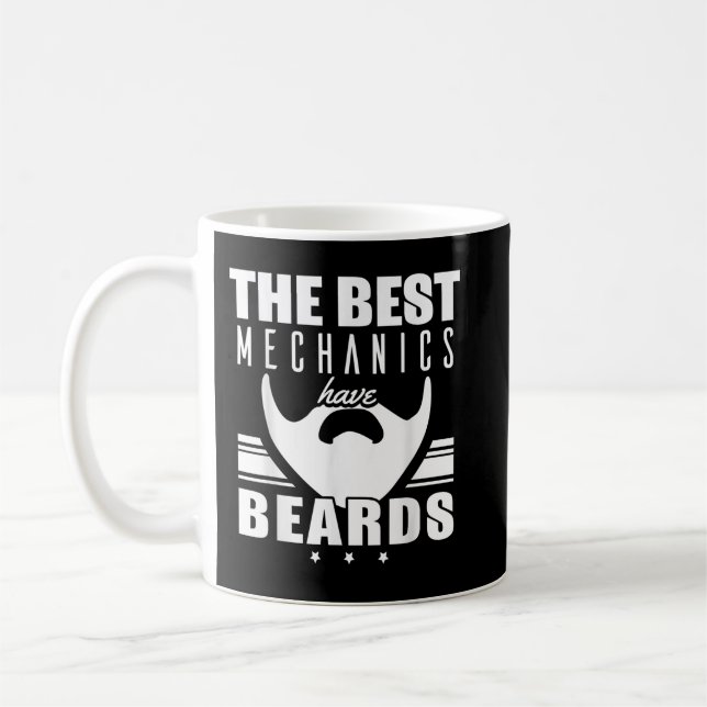 The Best Mechanics Have Beards Coffee Mug (Left)