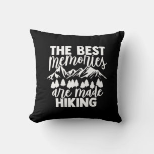 The Best Memories Are Made Hiking Cushion