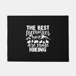 The Best Memories Are Made Hiking Doormat