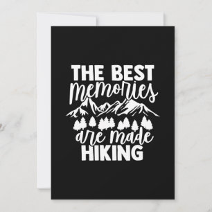 The Best Memories Are Made Hiking Save The Date