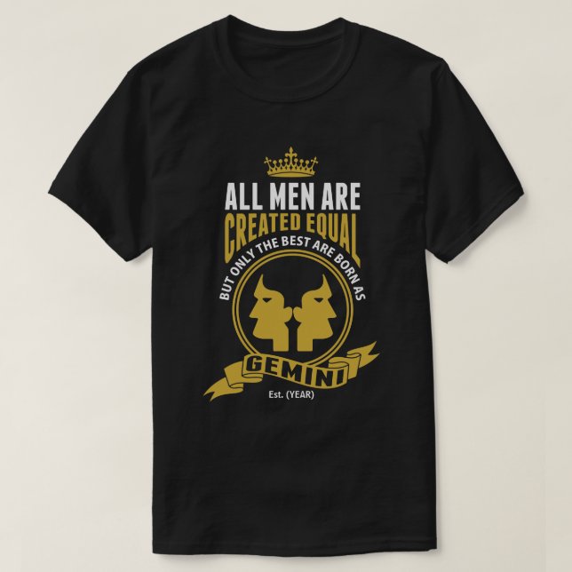 The Best Men are Born as Gemini T-Shirt (Design Front)