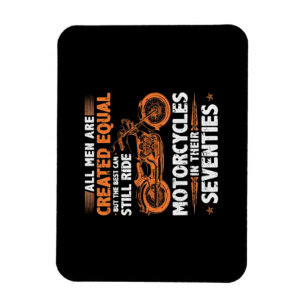 The Best Men Can Still Ride Motorcycles In Their 7 Magnet