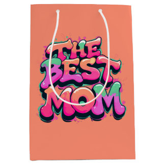 The best mom style graffiti medium gift bag