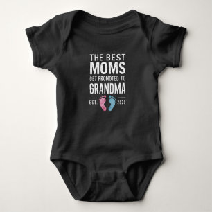 The Best Moms Get Promoted To Grandma Est 2025 Baby Bodysuit