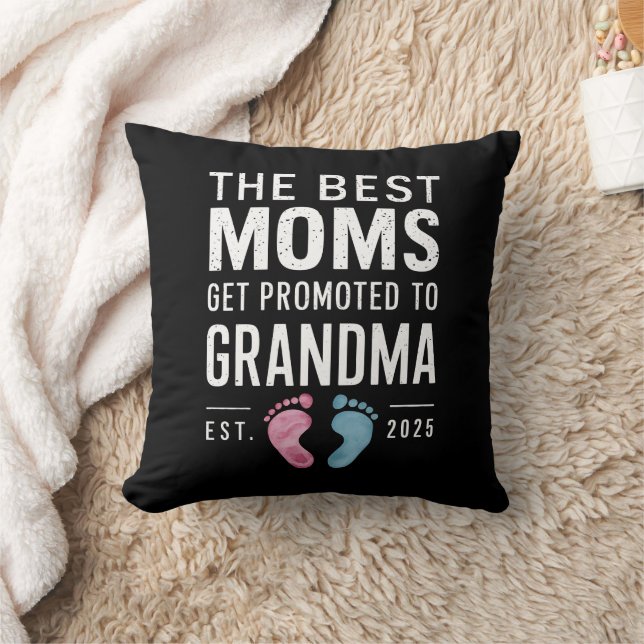 The Best Moms Get Promoted To Grandma Est 2025 Cushion (Blanket)