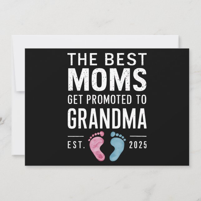 The Best Moms Get Promoted To Grandma Est 2025 Invitation (Front)