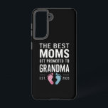 The Best Moms Get Promoted To Grandma Est 2025 Samsung Galaxy Case<br><div class="desc">The Best Moms Get Promoted To Grandma Est 2025</div>