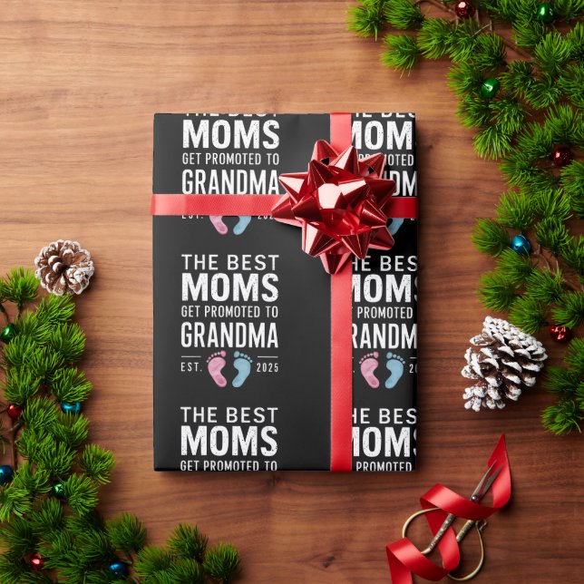 The Best Moms Get Promoted To Grandma Est 2025 Wrapping Paper (Holiday Gift)