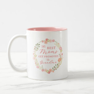 The Best Moms Get Promoted to Grandma Two-Tone Coffee Mug