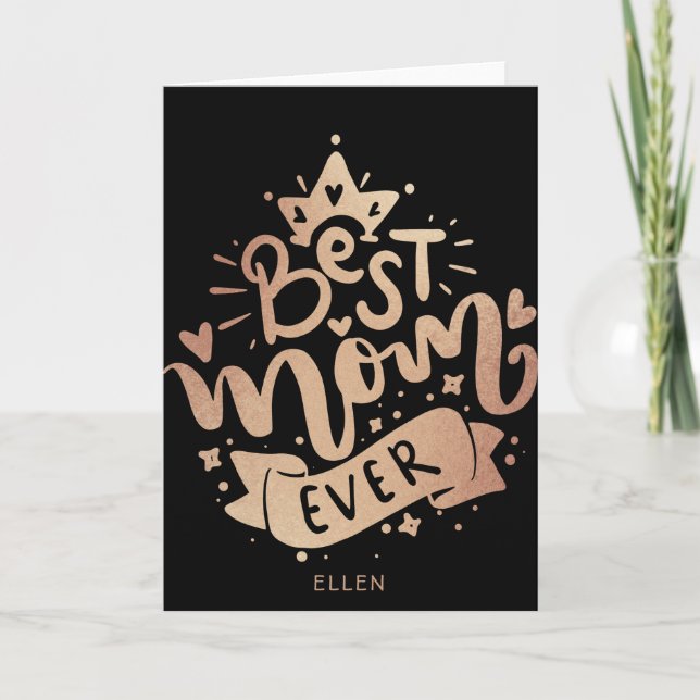 The Best Mum Ever Black Gold Typography Momther's  Card (Front)
