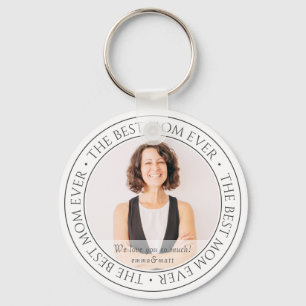 The Best Mum Ever Modern Classic Photo Key Ring