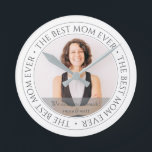 The Best Mum Ever Modern Classic Photo Round Clock<br><div class="desc">This simple and classic design is composed of serif typography and add a custom photo. "The Best Mum Ever" circles the photo of your mum,  mother,  mama,   mum etc.</div>