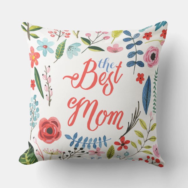 The Best Mum-Modern Text & Botanical Leafs Cushion (Front)